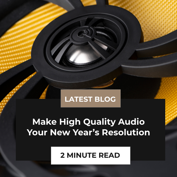 Make High Quality Audio Your New Years Resolution